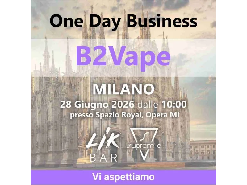 Suprem-e e LIK BAR volano a Milano per il B2Vape: scopri tutte le novità del 28 Giugno